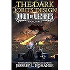 The Dark Lord's Design (Dawn of Wizards Book 3)