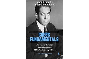 Chess Fundamentals: 100th Anniversary Edition