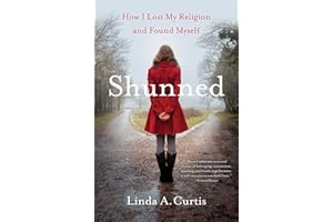 Shunned: How I Lost my Religion and Found Myself