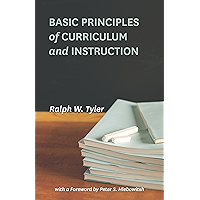 Basic Principles of Curriculum and Instruction book cover Basic Principles of Curriculum and Instruction book cover