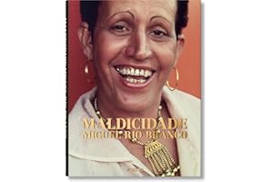 Miguel Rio Branco: Maldicidade