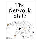 The Network State: How To Start a New Country