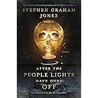 After the People Lights Have Gone Off: Stories