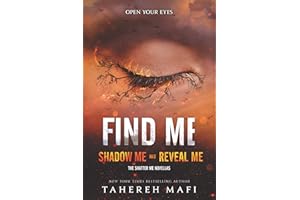 Find Me (Shatter Me: Series One, 10)
