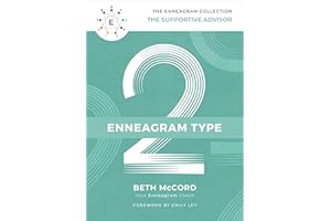 Enneagram Type 2: The Supportive Advisor (The Enneagram Collection)