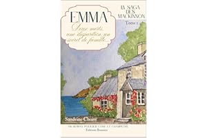 LA SAGA DES MACKINNON, tome 1."Emma". Deux morts, une disparition, un secret de famille ! : NOUVELLE EDITION ! Mystères et do
