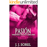 PASIÓN (Thornhill trilogy nº 3) (Spanish Edition) book cover