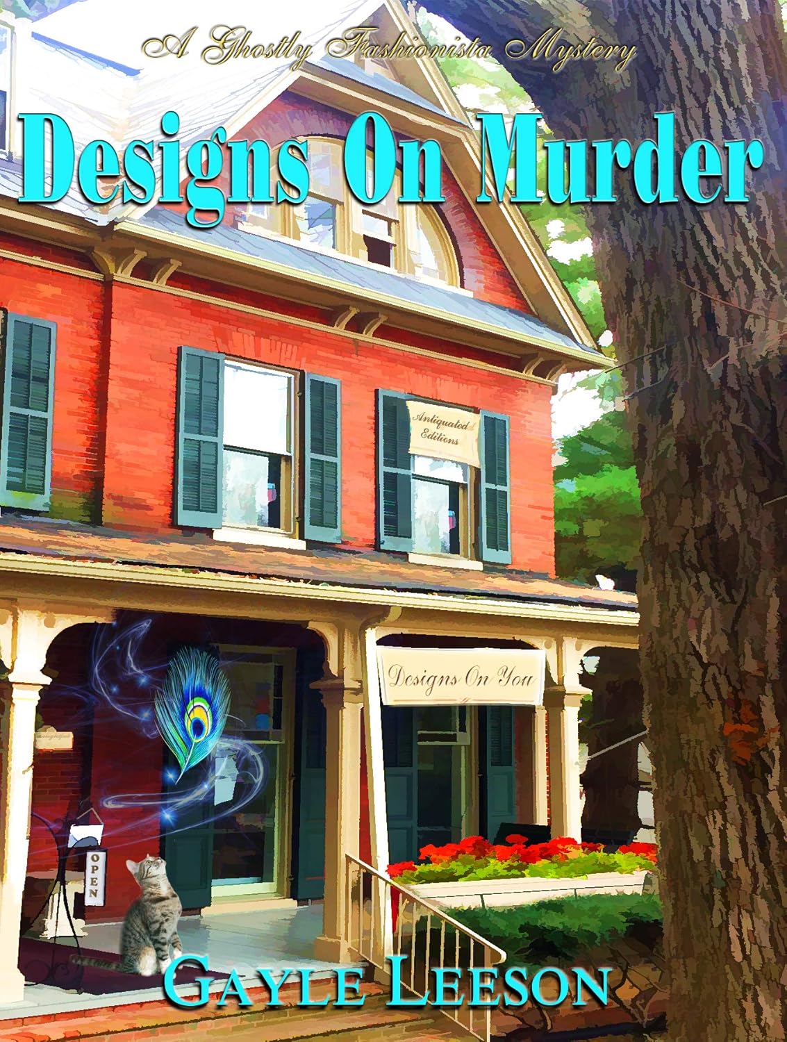 Designs On Murder A Ghostly Fashionista Mystery Ghostly Fashionista Mystery Series Book 1 Ebook Leeson Gayle Amazon Com Au Kindle Store