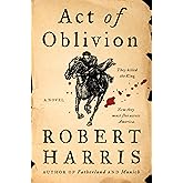 Act of Oblivion: A Novel