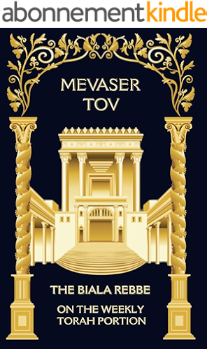 Download Mevaser Tov on the Weekly Torah Portion (English Edition) PDF