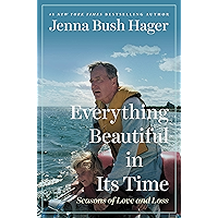 Everything Beautiful in Its Time: Seasons of Love and Loss book cover