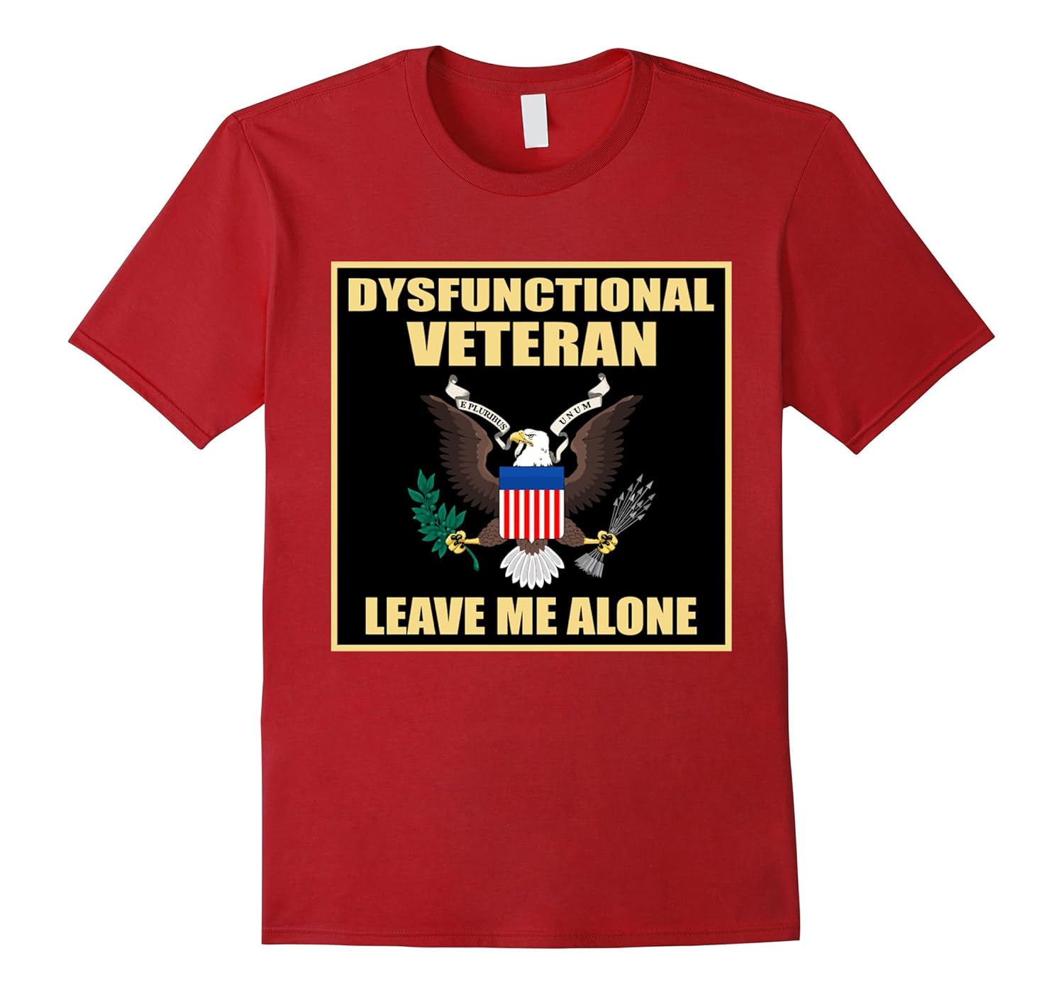 Dysfunctional Veteran – Leave Me Alone shirt, Veteran shirts-BN – Banazatee