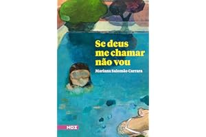 Se deus me chamar não vou (Portuguese Edition)