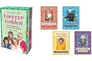 The Golden Girls: Forever Golden: The Real Autobiographies of Dorothy, Rose, Sophia, and Blanche
