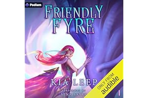 Friendly Fyre: Friendly Fyre, Book 1