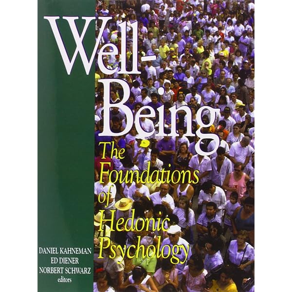 Amazon.com: Well-Being : The Foundations of Hedonic Psychology
