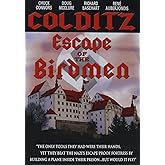 Colditz: Escape of the Birdmen