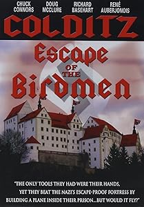 Colditz: Escape of the Birdmen