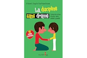 La discipline sans drame (French Edition)