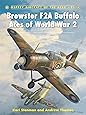 Brewster F2A Buffalo Aces of World War 2 (Aircraft of the Aces)