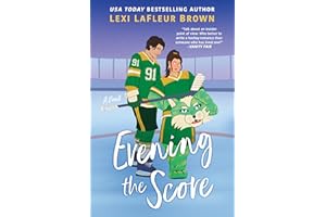 Evening the Score: A Fun and Flirty Romance for fans of Heated Rivalry