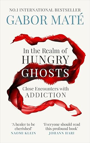 Download In the Realm of Hungry Ghosts: Close Encounters with Addiction PDF
