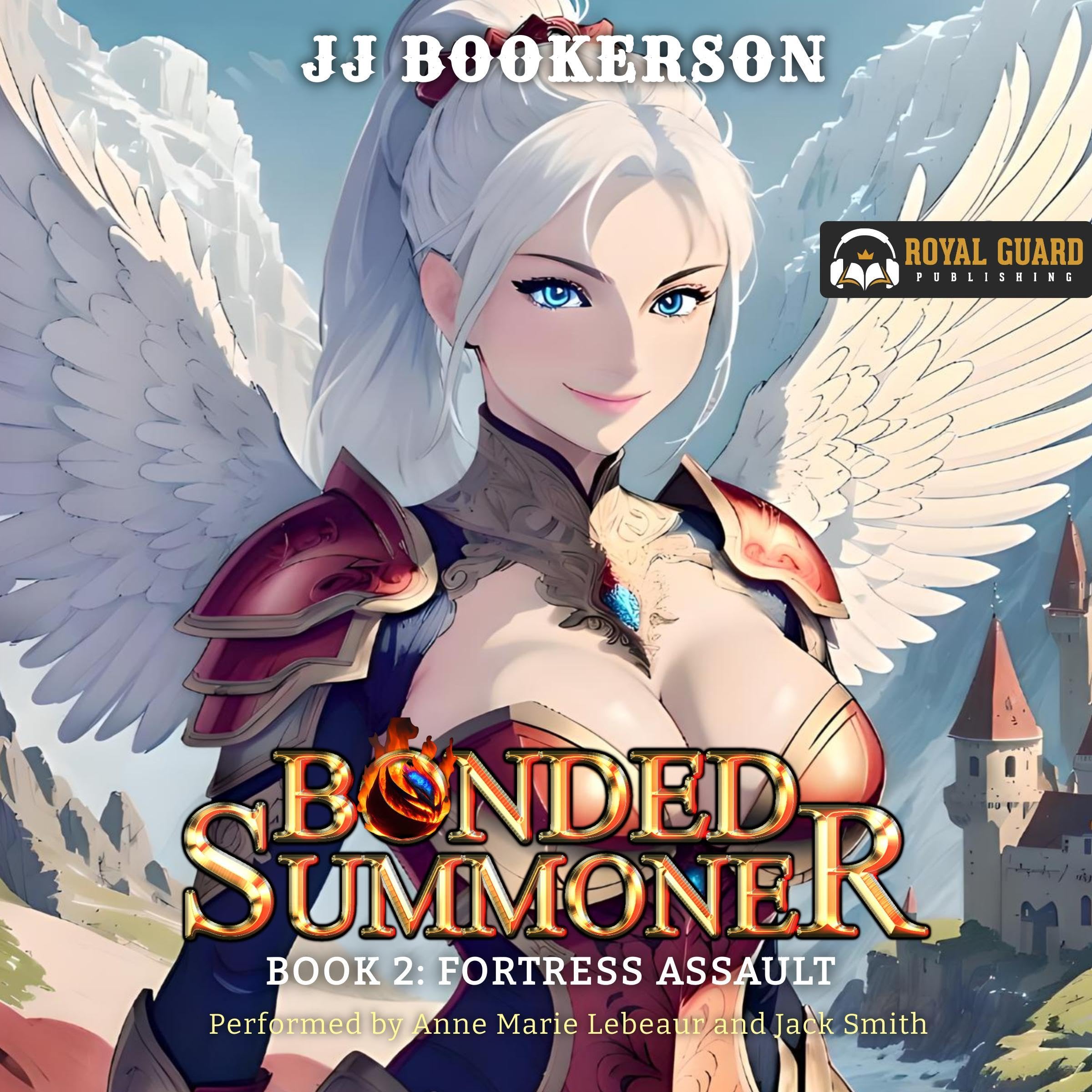 Fortress Assault: A Summoner Fantasy LitRPG (Bonded Summoner, Book 2) Image