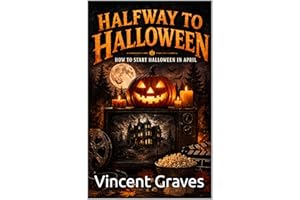 Halfway to Halloween: How to Start Halloween in April (Spooky Halloween)