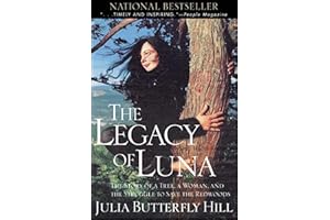 Legacy of Luna: The Story of a Tree, a Woman, and the Struggle to Save the Redwoods