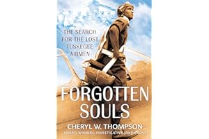 Forgotten Souls: The Search for the Lost Tuskegee Airmen