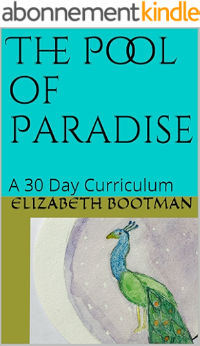 Download The Pool of Paradise: A 30 Day Curriculum (English Edition) PDF