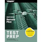 Remote Pilot Test Prep 2027-2028: The Essential Guide to Pass the FAA Knowledge Test (ASA Test Prep Series)