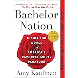 Bachelor Nation: Inside the World of America's Favorite Guilty Pleasure