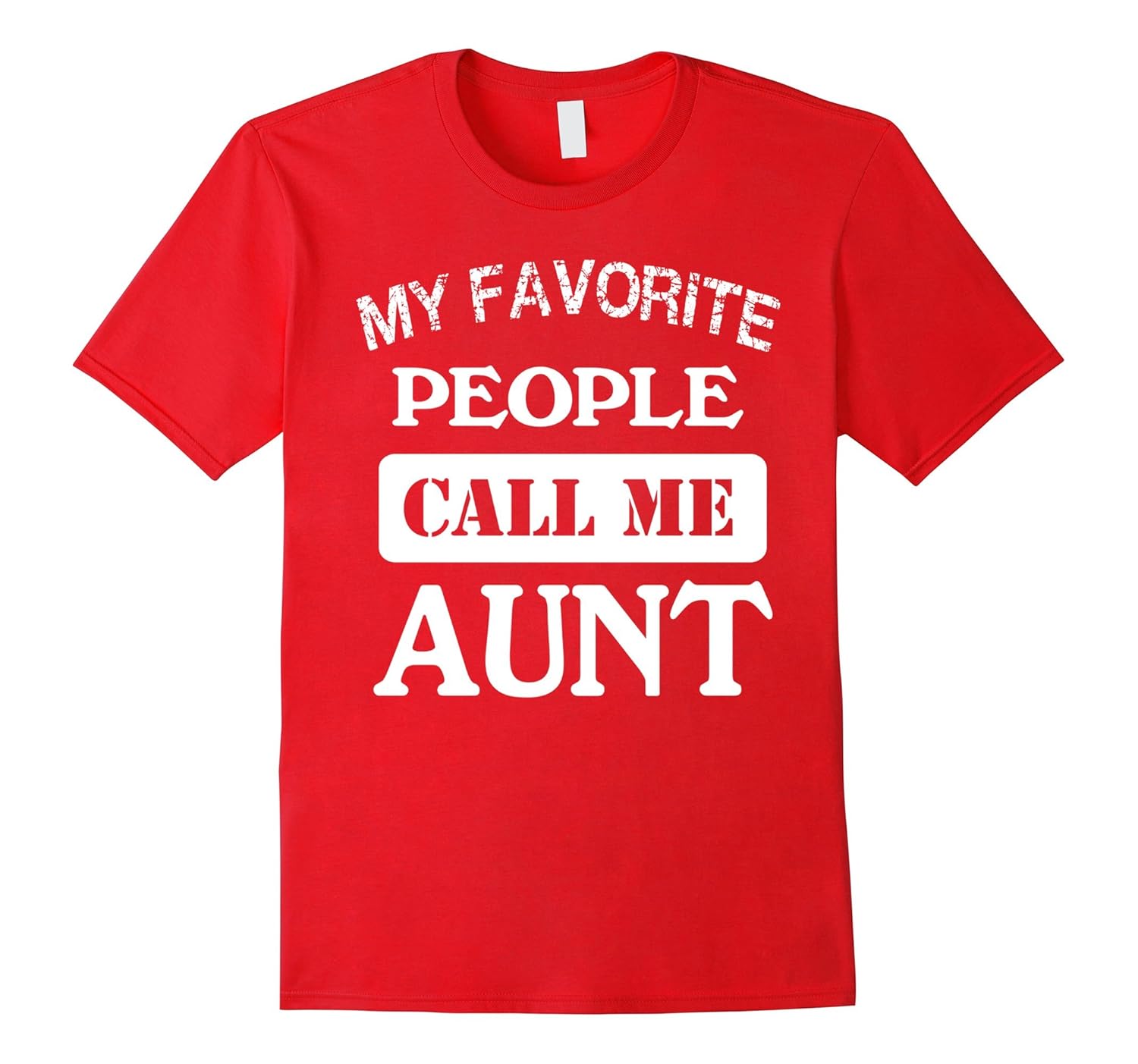 Proud Family T-shirt My Favorite People Call Me Aunt-ANZ