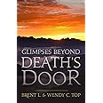 Glimpses Beyond Death's Door