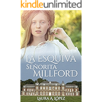 La esquiva señorita Millford (Spanish Edition) book cover