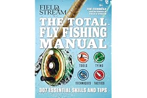 The Total Flyfishing Manual: 307 Essential Skills and Tips (Field & Stream)