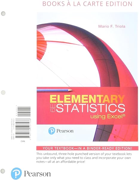 Amazon Com Elementary Statistics Using Excel Loose Leaf Edition Plus Mylab Statistics With Pearson Etext 24 Month Access Card Package 9780134763767 Triola Mario Books