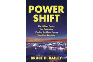 Power Shift: The Hidden Forces That Determine Whether the Clean Energy Transition Succeeds