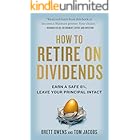 How to Retire on Dividends: Earn a Safe 8%, Leave Your Principal Intact