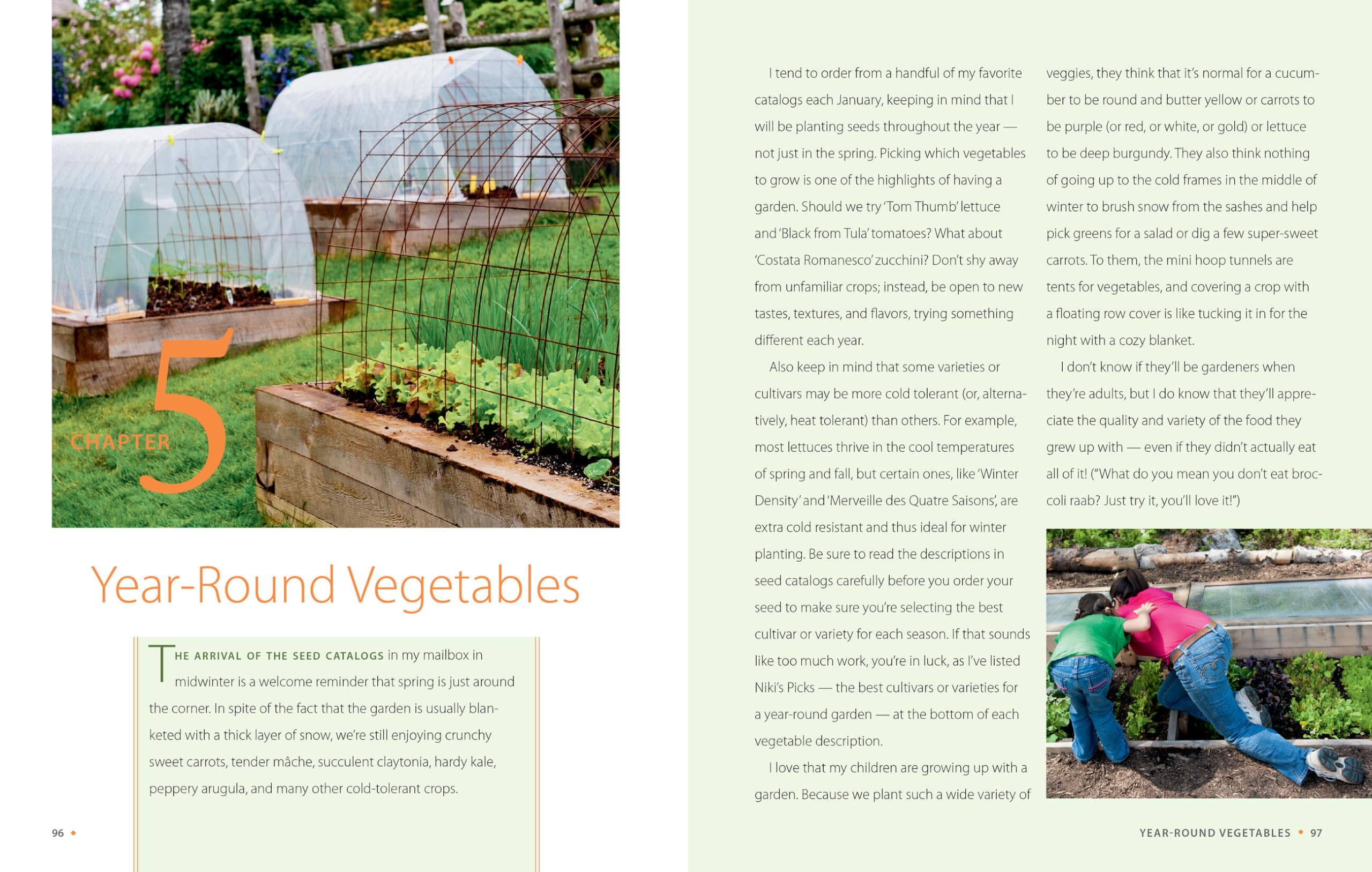 The Year-Round Vegetable Gardener: How to Grow Your Own Food 365 Days a Year, No Matter Where You Live
