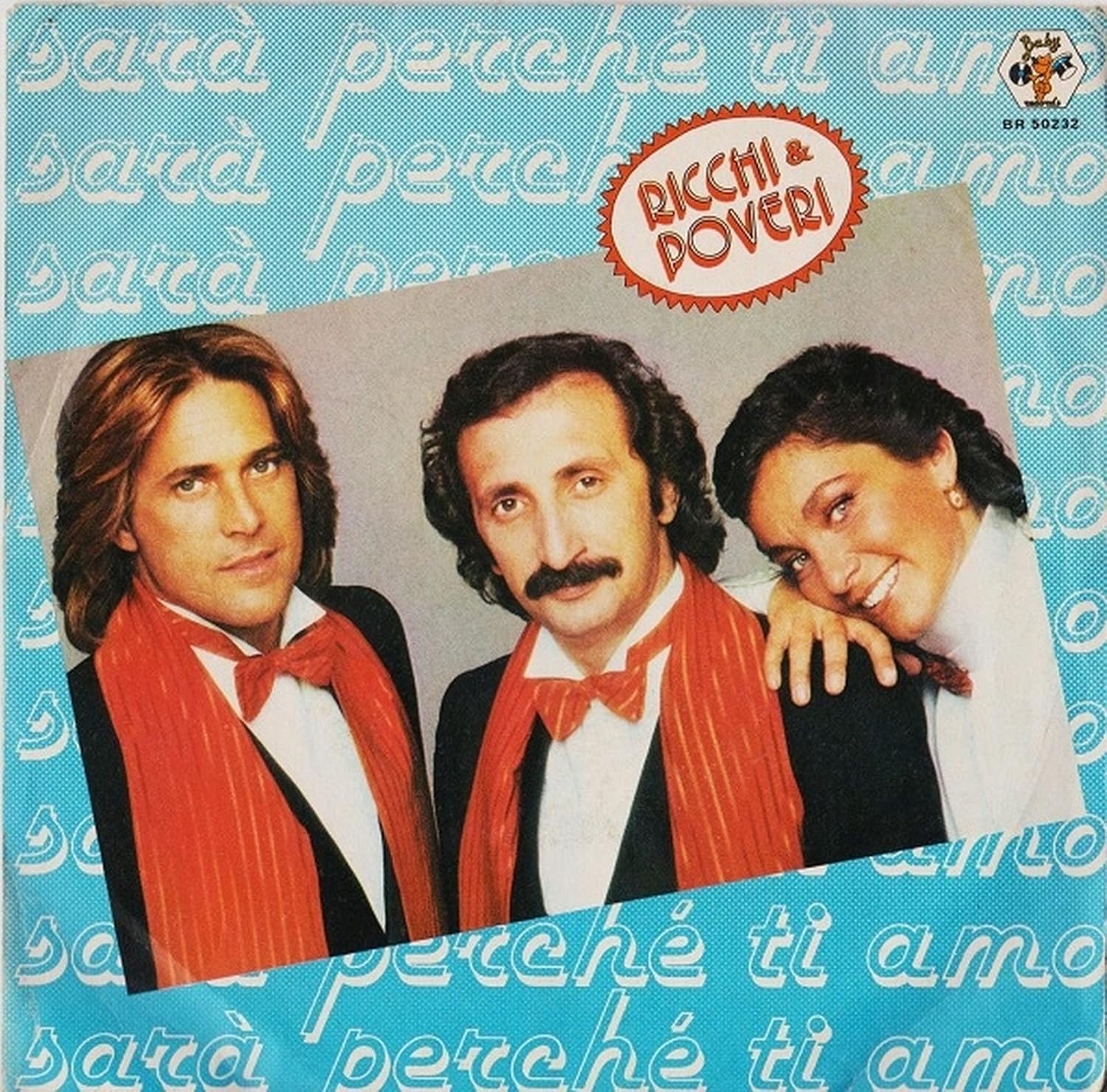 Ricchi E Poveri - Ricchi E Poveri - Sarà Perchè Ti Amo - Baby Records