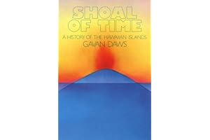Shoal of Time: A History of the Hawaiian Islands