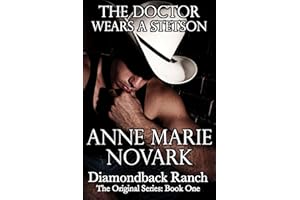 The Doctor Wears A Stetson (The Diamondback Ranch Original Series, Book 1)