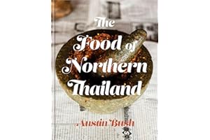 The Food of Northern Thailand: A Cookbook