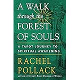 A Walk through the Forest of Souls: A Tarot Journey to Spiritual Awakening