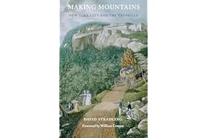 Making Mountains: New York City and the Catskills (Weyerhaeuser Environmental Books)