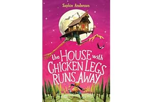 The House With Chicken Legs Runs Away