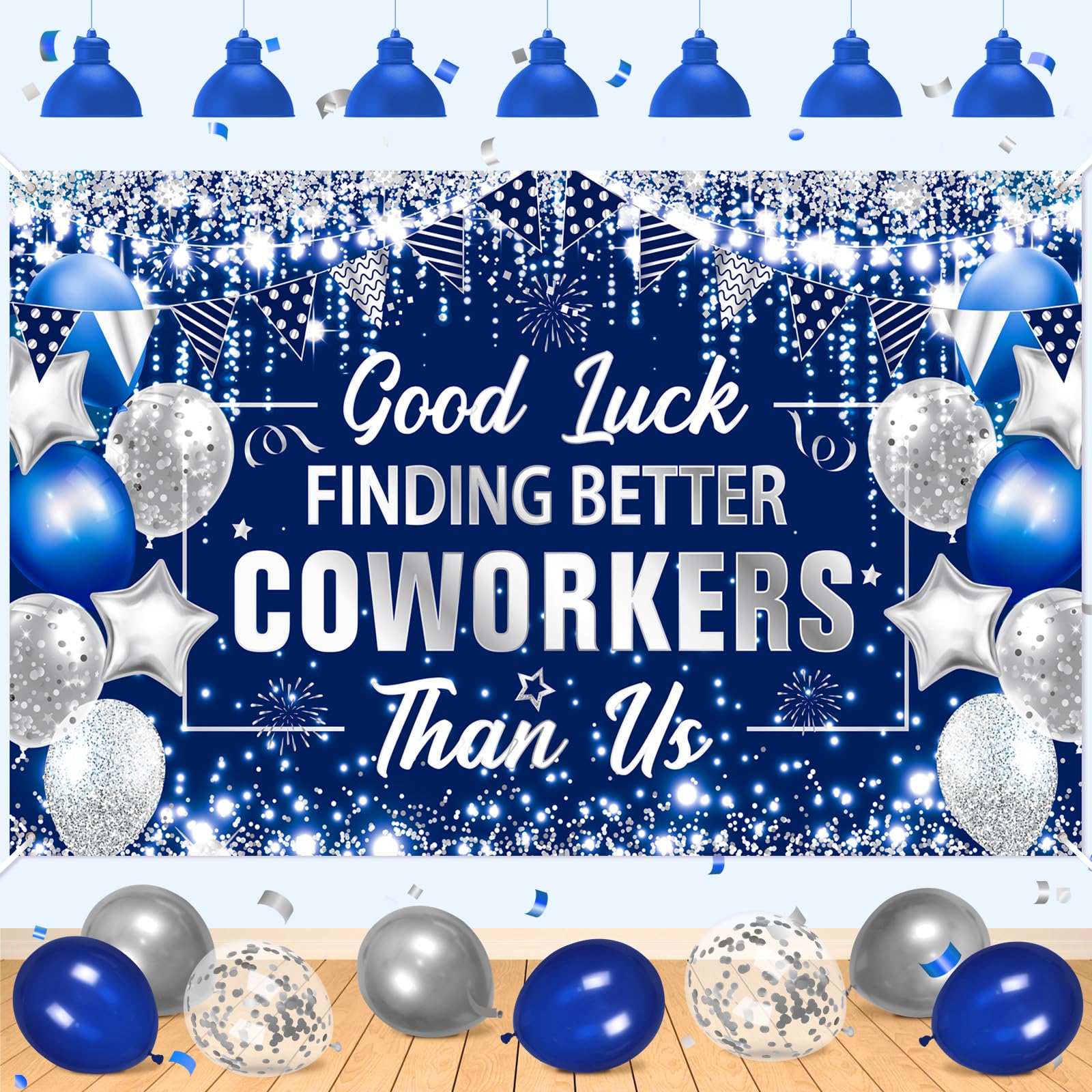 Photo 1 of Blue Sliver Coworker Leaving Party Decorations Banner Going Away Party Decorations for coworker Good Luck Finding Better Coworkers Than Us Banner Farewell Party Backdrop for Coworker Office Leaving Goodbye Party