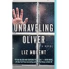 Unraveling Oliver: A Novel